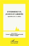 Enfermements, justice et libertés