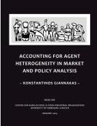 Accounting for Agent Heterogeneity in Market and Policy Analysis