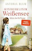 Kinderklinik Weißensee – Jahre der Hoffnung (Die Kinderärztin 2)