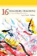 Sixteen Teachers Teaching