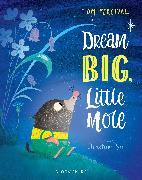 Dream Big, Little Mole