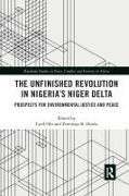 The Unfinished Revolution in Nigeria's Niger Delta