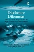 Disclosure Dilemmas