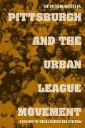Vorderes Coverbild Pittsburgh and the Urban League Movement