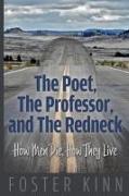 The Poet, The Professor, and the Redneck