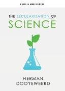 The Secularization of Science