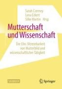 Mutterschaft und Wissenschaft