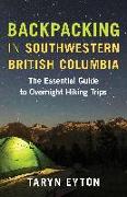 Backpacking in Southwestern British Columbia