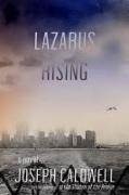 Lazarus Rising a novel