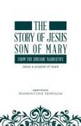 The story of Jesus son of Mary, from the Quranic narrative