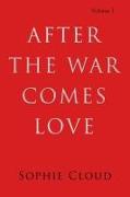 After the War Comes Love