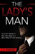 Dating Advice For Men - The Lady's Man