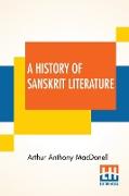 A History Of Sanskrit Literature