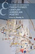 The Cambridge Companion to Twenty-First-Century American Poetry