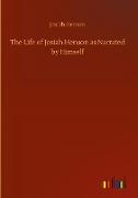 The Life of Josiah Henson as Narrated by Himself