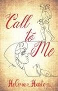 Call to Me