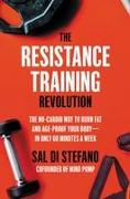 The Resistance Training Revolution