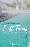 Left Turns