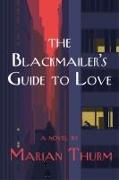 Blackmailer's Guide to Love a novel