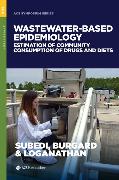 Wastewater-Based Epidemiology