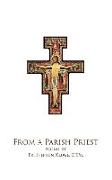 From A Parish Priest: Poems by Fr. Steven Kluge, O.F.M