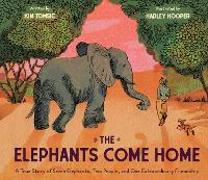 The Elephants Come Home