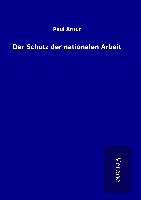 Der Schutz der nationalen Arbeit