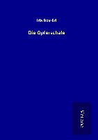 Die Opferschale