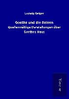 Goethe und die Seinen