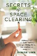 Secrets of Space Clearing