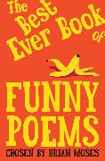 The Best Ever Book of Funny Poems