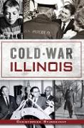 Vorderes Coverbild Cold War Illinois