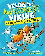 Velda the Awesomest Viking and the Voyage of Deadly Doom