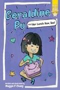 Geraldine Pu and Her Lunch Box, Too!