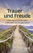 Trauer und Freude (Fachratgeber Klett-Cotta, Bd.)