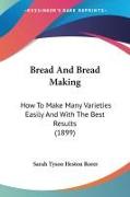 Bread And Bread Making