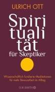 Spiritualität für Skeptiker