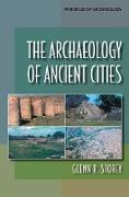 The Archaeology of Ancient Cities