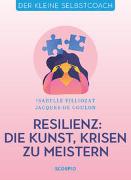 Resilienz: Die Kunst, Krisen zu meistern