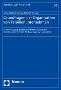 Grundfragen der Organisation von Familienunternehmen