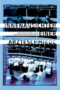 Vorderes Coverbild Innenansichten einer Ärzteschmiede