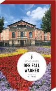 Der Fall Wagner