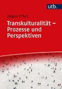 Transkulturalität – Prozesse und Perspektiven