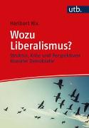 Wozu Liberalismus?