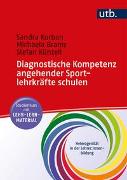 Diagnostische Kompetenz angehender Sportlehrkräfte schulen