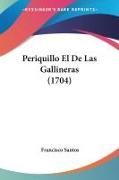 Periquillo El De Las Gallineras (1704)