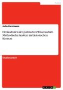 Denkschulen der politischen Wissenschaft. Methodische Ansätze im historischen Kontext