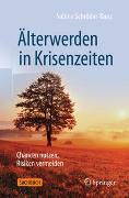 Älterwerden in Krisenzeiten