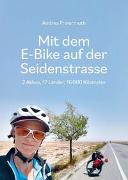 Mit dem E-Bike auf der Seidenstrasse