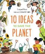 10 Ideas to Save the Planet